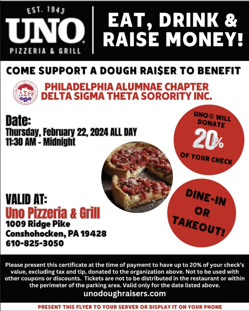Uno Pizzeria & Grill fundraiser supporting Philadelphia Alumnae Chapter Delta Sigma Theta Sorority Inc.